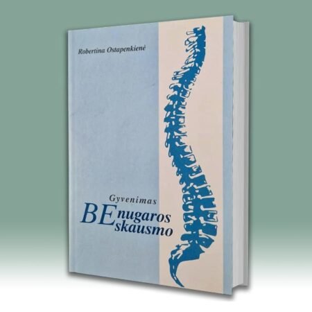 Gyvenimas be nugaros skausmo